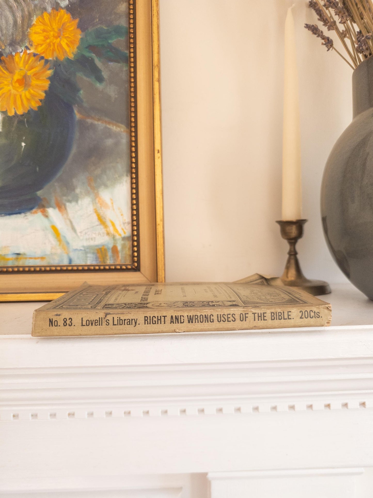 1800s The Right and Wrong Uses of the Bible by Rev. R. Heber Newton - Second edition