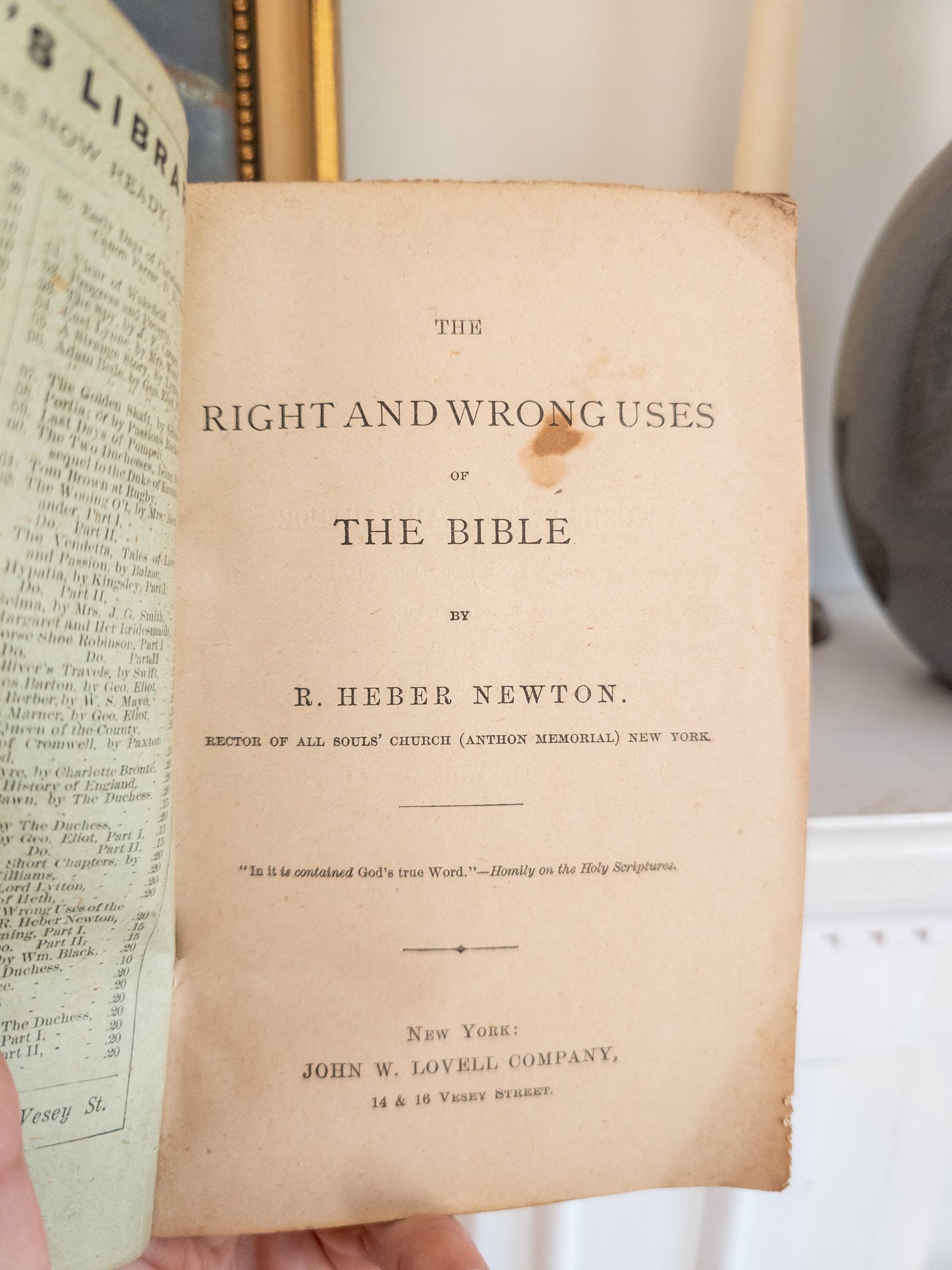 1800s The Right and Wrong Uses of the Bible by Rev. R. Heber Newton - Second edition
