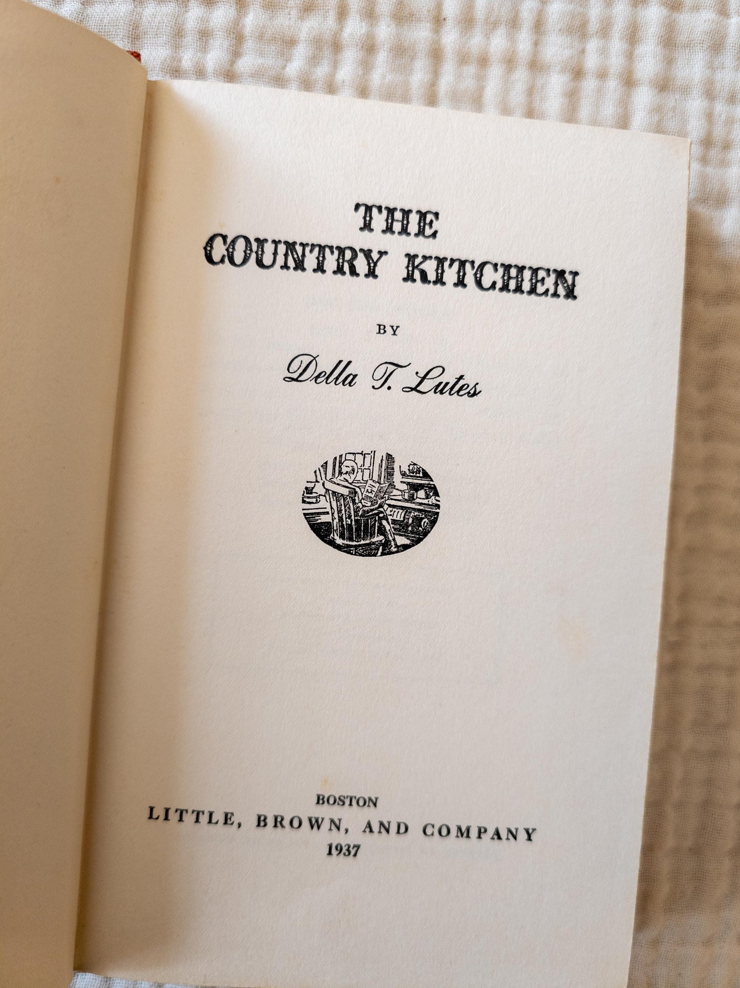 The Country Kitchen by Della T. Lutes - 1937 - signed by author